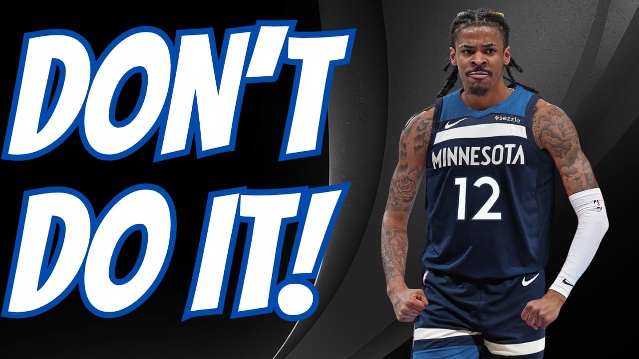 The Timberwolves Should NOT Trade For Ja Morant