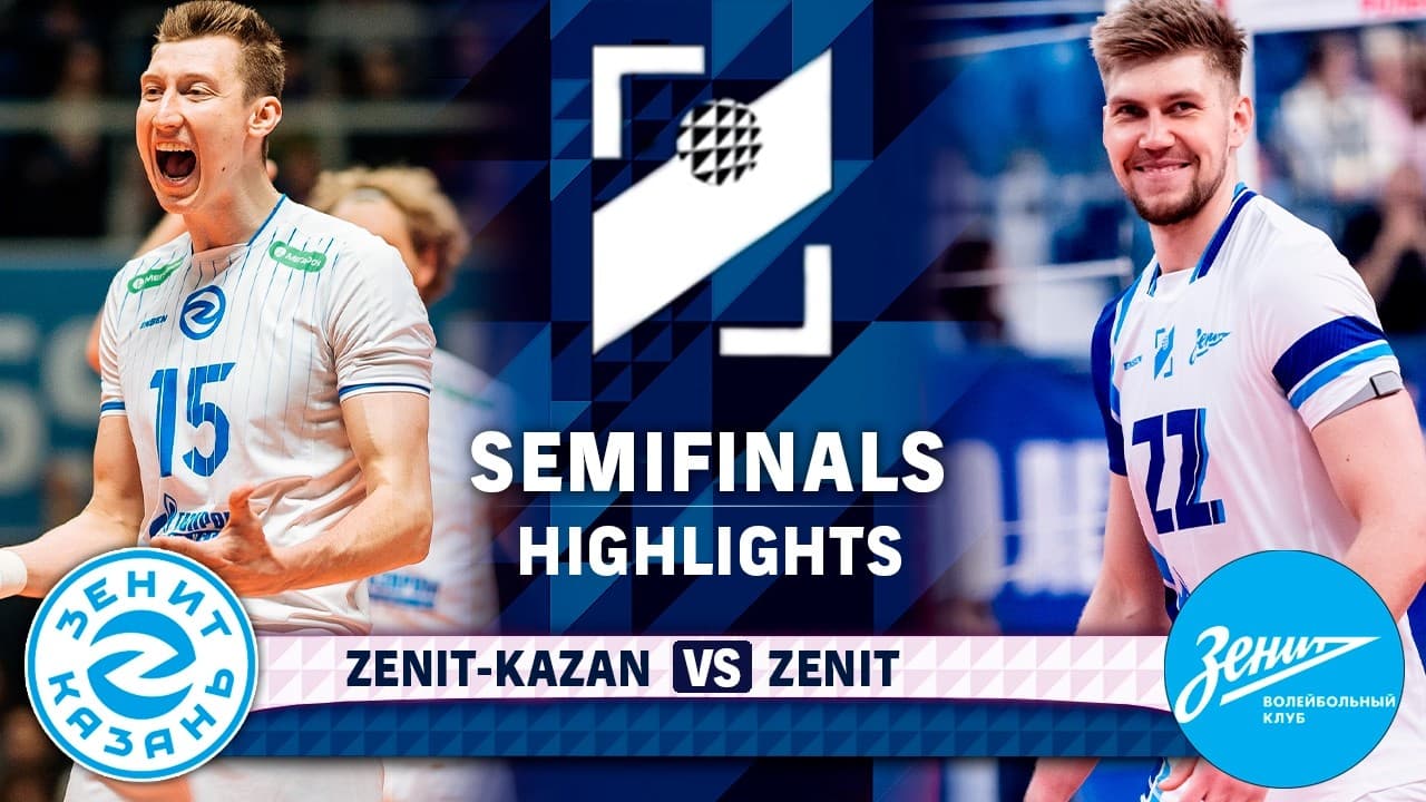 Zenit-Kazan vs. Zenit | Semi-Final | HIGHLIGHTS | Russian Cup 2026