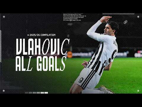 Dusan VLAHOVIC - ALL GOALS 2025/26 ⚽🔥