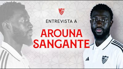 Arouna Sangante habla por primera vez como sevillista