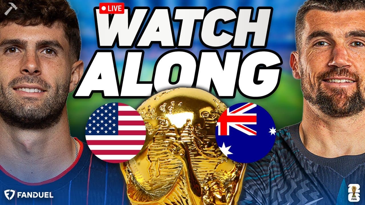 USA vs Australia Watch Along | World Cup - Group D | Presented By FanDuel