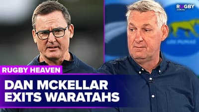 Discussing Dan Mckellar's Waratahs exit | Rugby Heaven