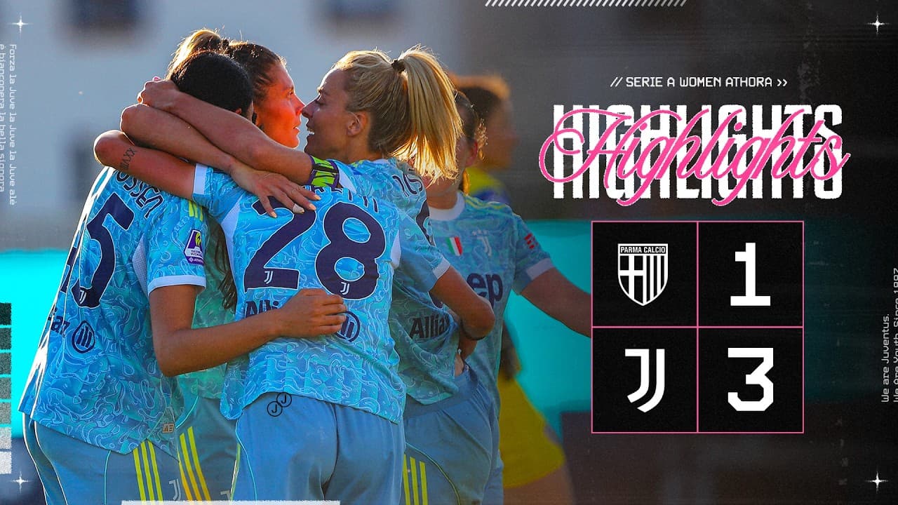 ENDING WITH 3 POINTS! 🎯 | Parma 1-3 Juventus Women | Highlights Serie A Women Athora