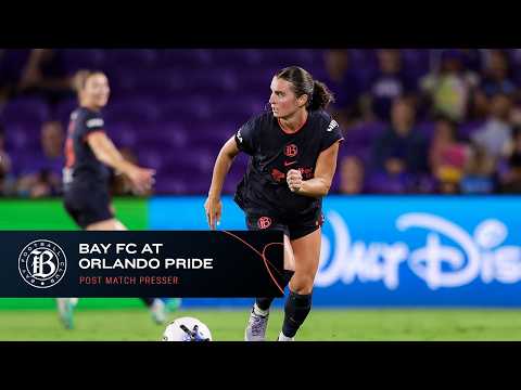 Bay FC at Orlando Pride Full Post-Match Press Conference