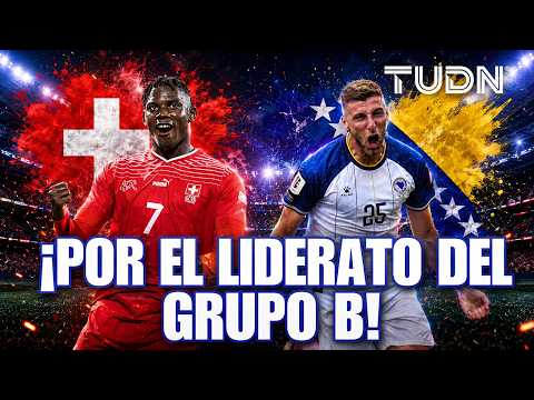 ¡Suiza y Bosnia se Enfrentan en un Choque de Poder Ofensivo! | TUDN
