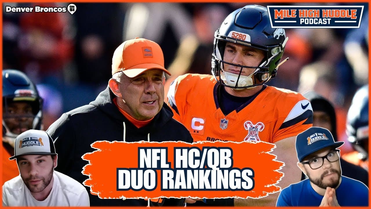 NFL HC/QB Duo Rankings: Where Sean Payton & Bo Nix Stand | MHH Podcast