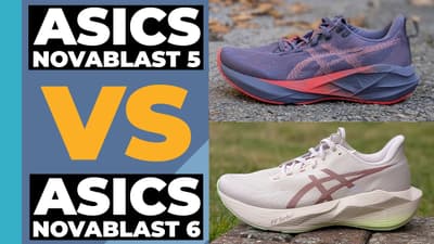 Asics Novablast 5 Vs Asics Novablast 6 | The popular daily shoe gets some major updates