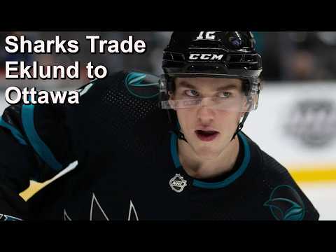 Sharks Trade Eklund and Two Prospects to Ottawa for #9 Pick in the Draft