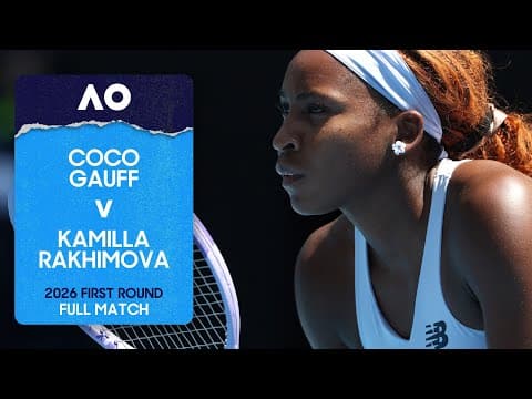Coco Gauff v Kamilla Rakhimova Full Match | Australian Open 2026 First Round