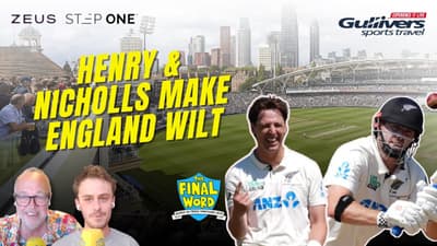 Henry & Nicholls make England wilt in the heat | TFW Daily