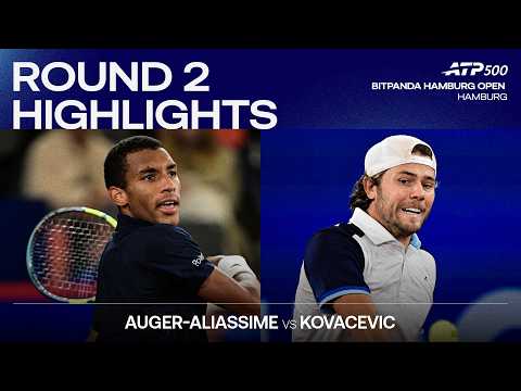 Felix Auger-Aliassime vs Aleksandar Kovacevic Highlights | Hamburg 2026 Round 2