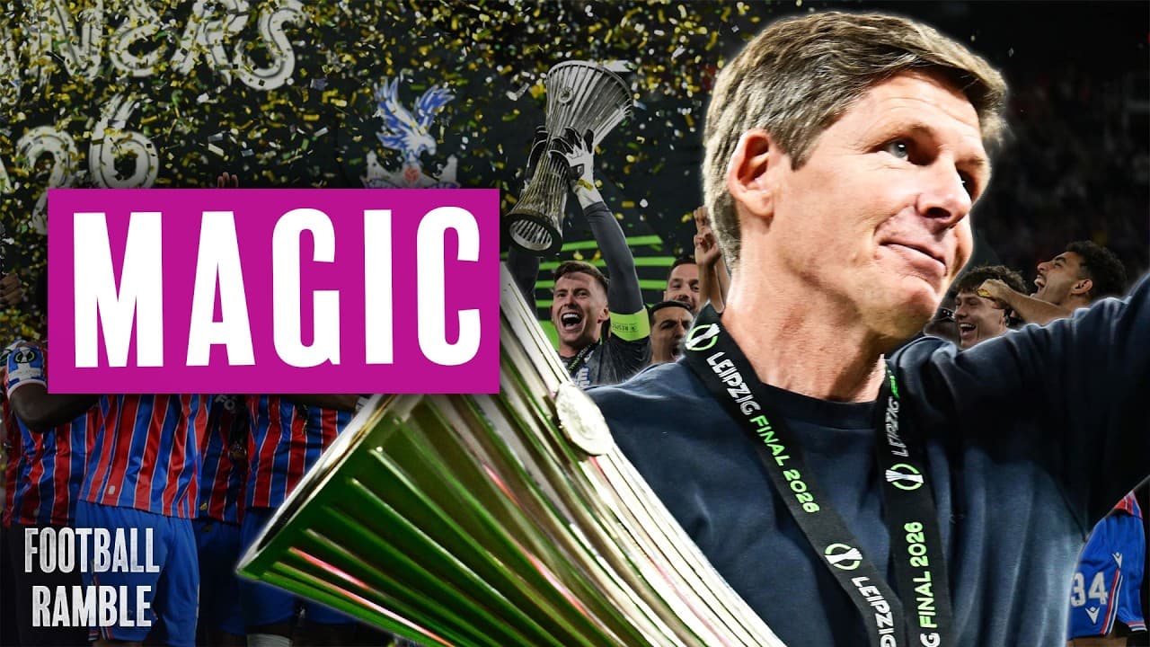 Oliver Glasner is Crystal Palace’s greatest ever manager | Football Ramble