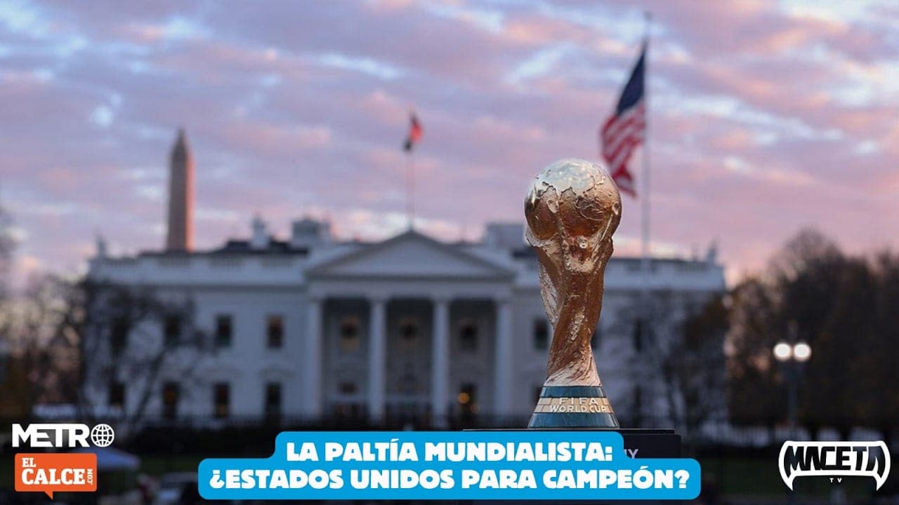 La PaLtía Mundialista: ¿Estados Unidos para campeón?