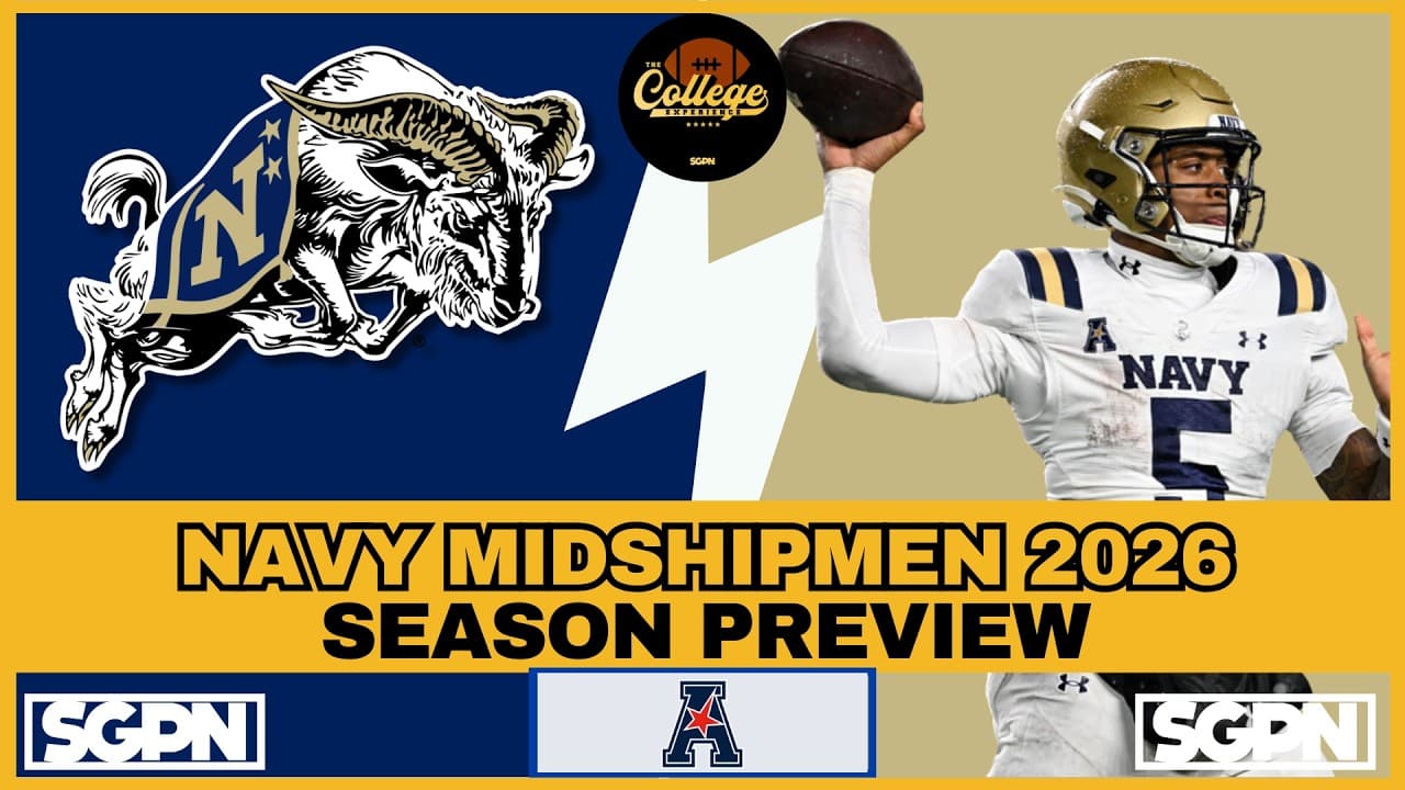 NAVY MIDSHIPMEN PREVIEW 2026 | THE COLLEGE FOOTBALL EXPERIENCE