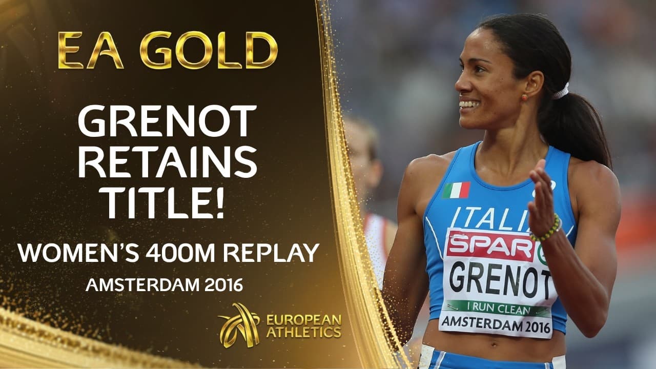 Grenot Retains 400m Title! 🇮🇹 Women's 400m | Amsterdam 2016 European Championships