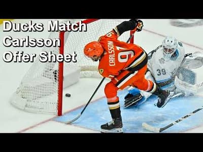 Anaheim Matches Carlsson Offer Sheet, so Let's Discuss the Ducks and Flyers