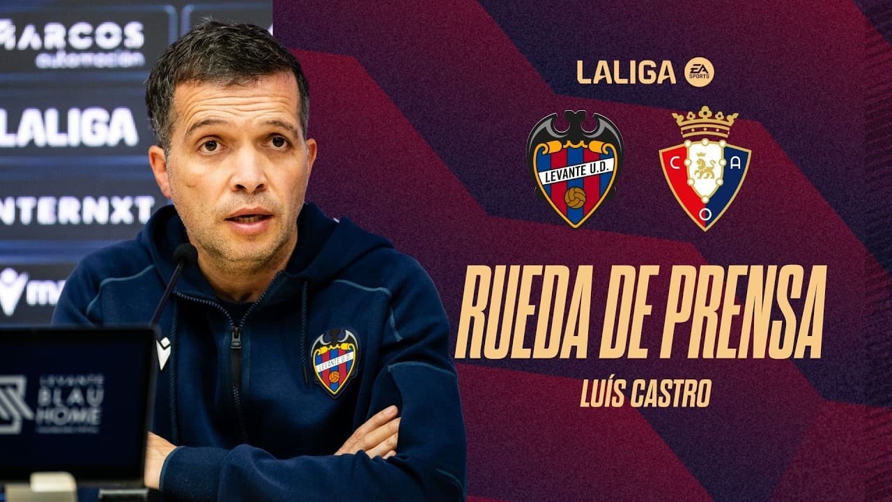 RUEDA DE PRENSA de LUÍS CASTRO previa al encuentro ante el CA OSASUNA (J35)
