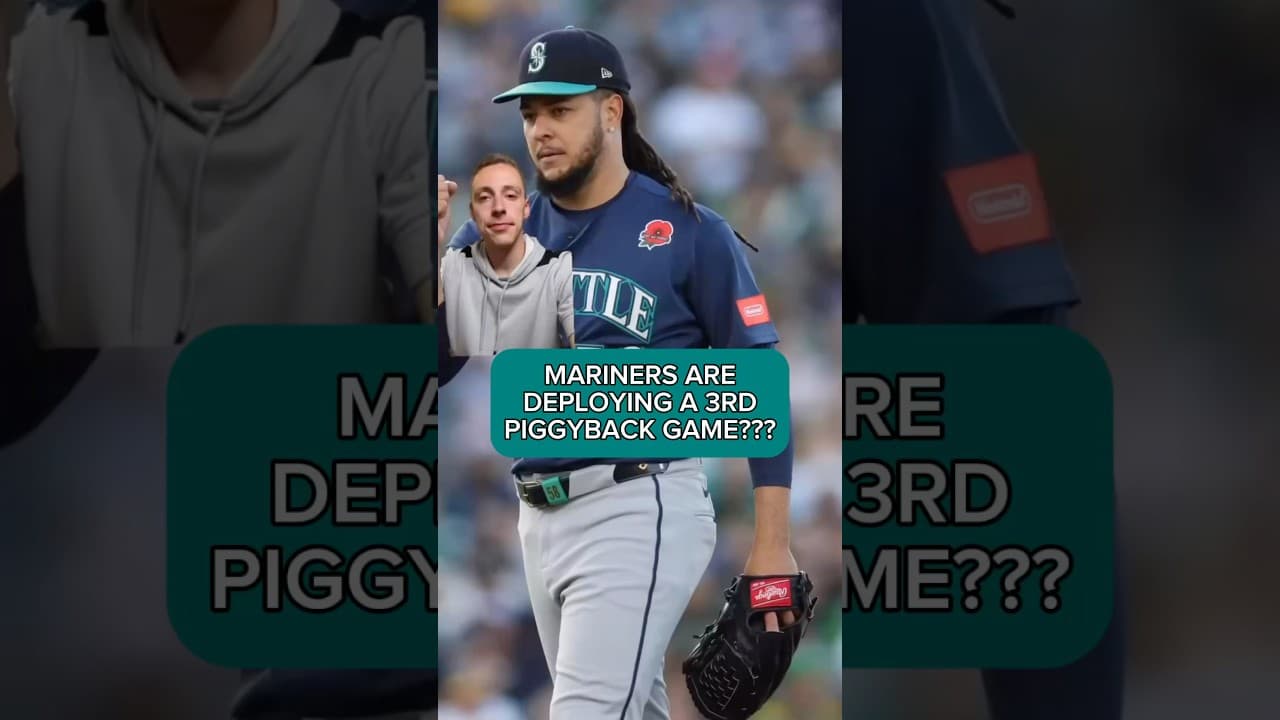 MARINERS ARE DEPLOYING ANOTHER PIGGYBACK GAME???