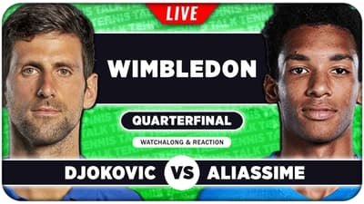 DJOKOVIC vs AUGER-ALIASSIME • Wimbledon 2026 QF • LIVE Tennis Watchalong