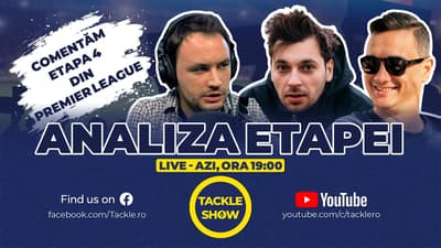 Ce culoare are Manchester și altele despre etapa 4 Premier League | Tackle Show 279