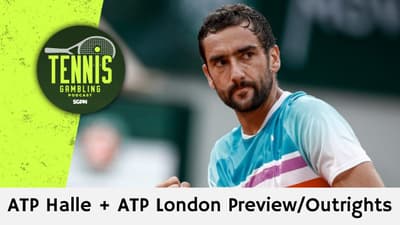 ATP Halle + ATP London Preview/Outrights – 6/15/26