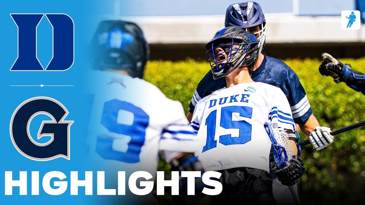 Duke vs Georgetown | NCAA College Lacrosse | Highlights - May 17, 2026