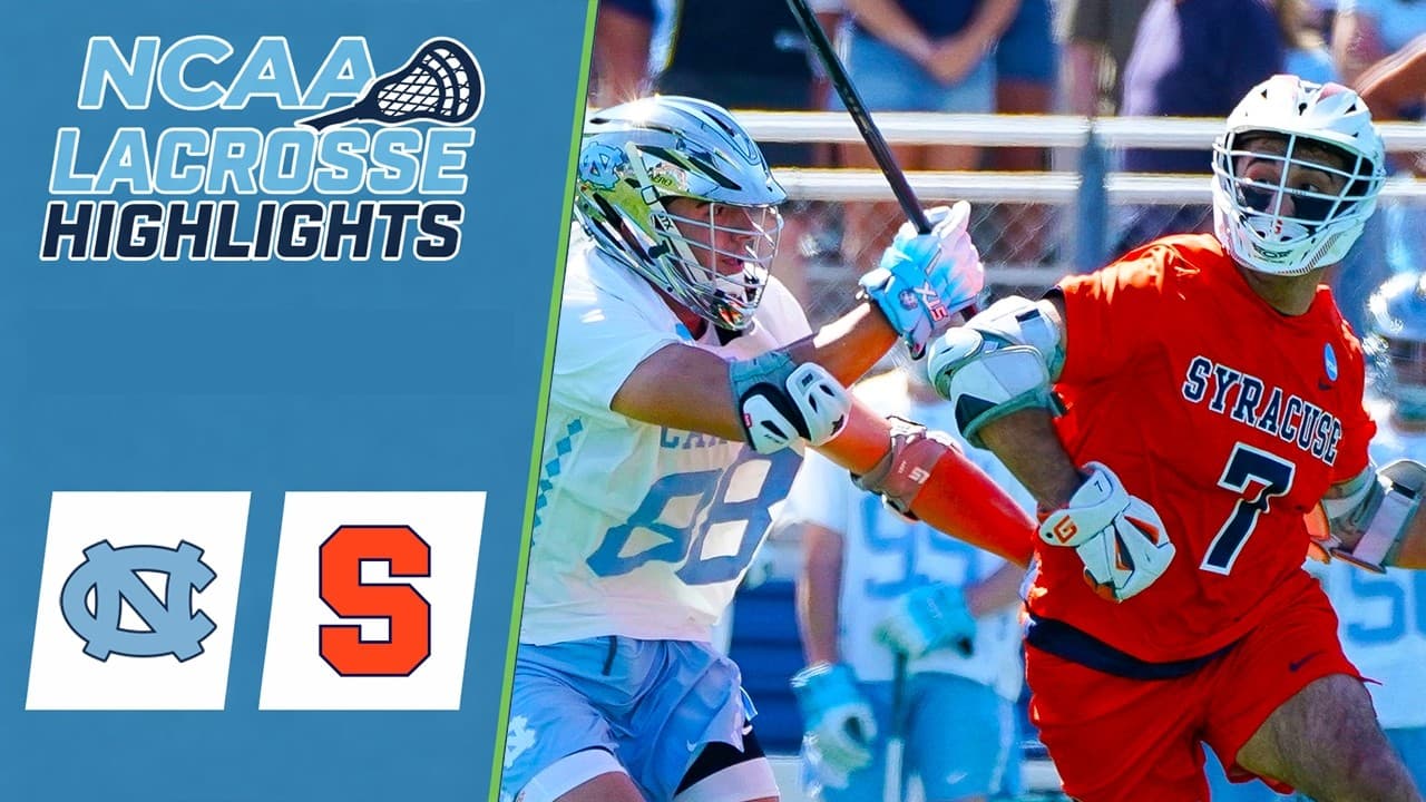 Syracuse vs North Carolina | NCAA College Lacrosse Highlights | May 16, 2026