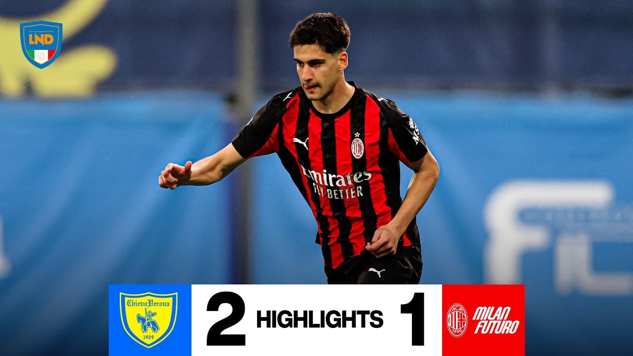Rossoneri sconfitti ai playoff | ChievoVerona-Milan Futuro 2-1 | Highlights Serie D