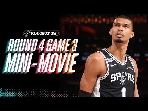 Playoffs Round 4 Game 3 Mini-Movie - Wemby drops 32 Points, Spurs Win Game 3