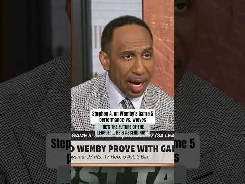 Stephen A. says Wemby is ASCENDING!