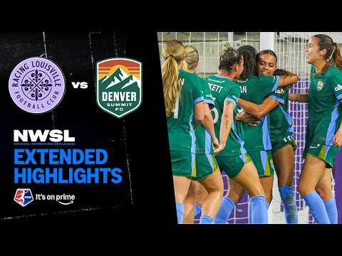 Denver Summit First Signing Gets W vs Racing Louisville | NWSL Extended Highlights | Prime Video