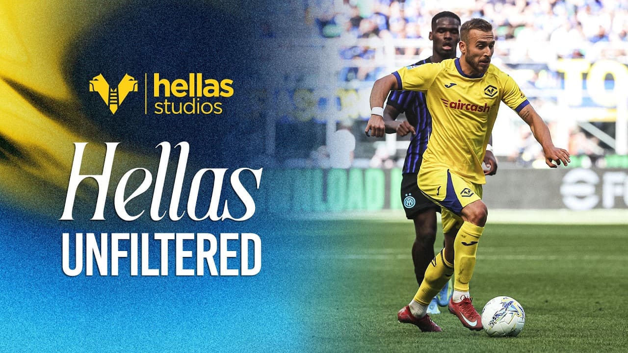 Hellas Unfiltered | Inter-Hellas Verona