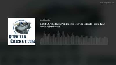 EXCLUSIVE: Ricky Ponting tells Guerilla Cricket: I could have been England coach.
