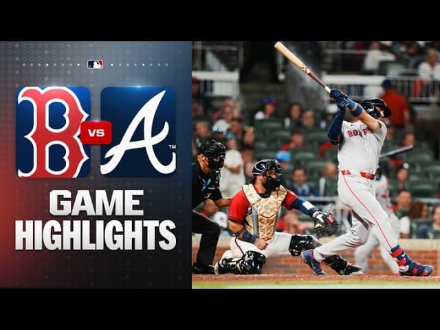 Red Sox vs. Braves Game Highlights (5/15/26) | MLB Highlights