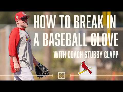 How To Break In A Baseball Glove ⚾ With MLB Coach Stubby Clapp
