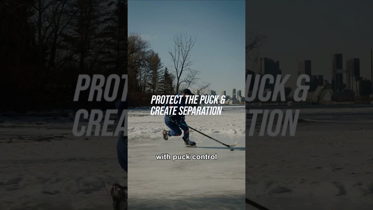 PROTECT THE PUCK & CREATE SEPARATION