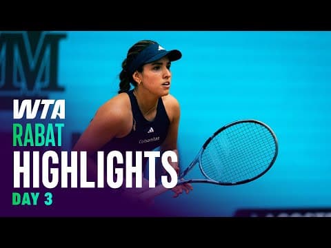 Day 3 in Rabat with Kabbaj, Osorio, Teichmann & more! | WTA Match Highlights
