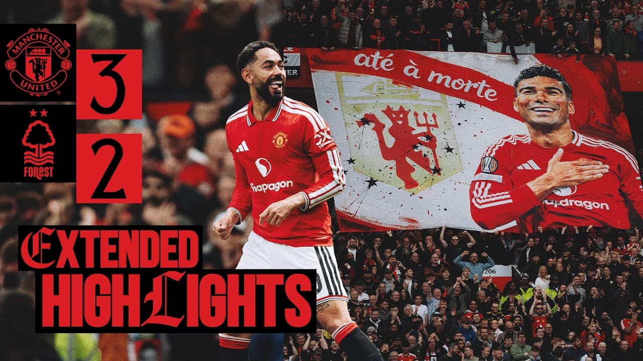 Casemiro Bids Farewell 🥺❤️ | Man Utd v Nottingham Forest | Extended Highlights