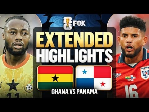 Ghana vs Panama Extended Highlights 🌎🏆 2026 FIFA World Cup™