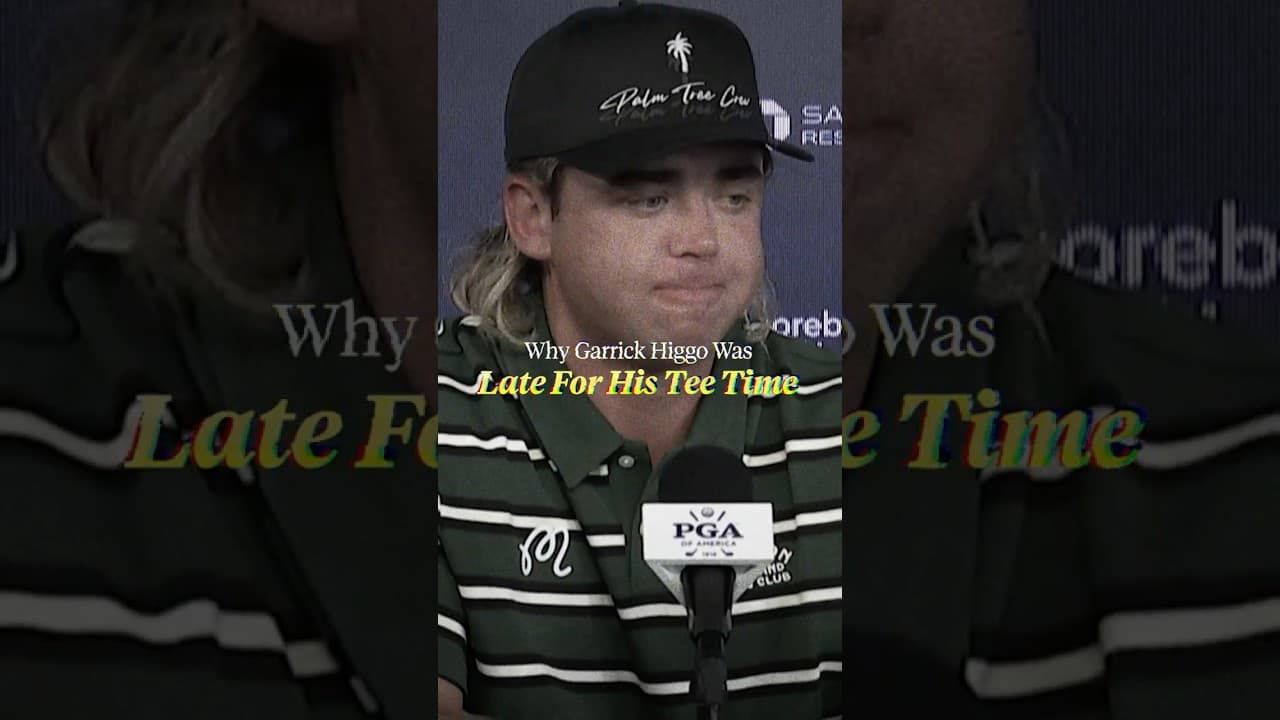 Breaking down why Garrick Higgo was late for his opening round of the PGA Championship.