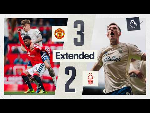 Manchester United 3-2 Nottingham Forest | Premier League | Extended Highlights 🎬