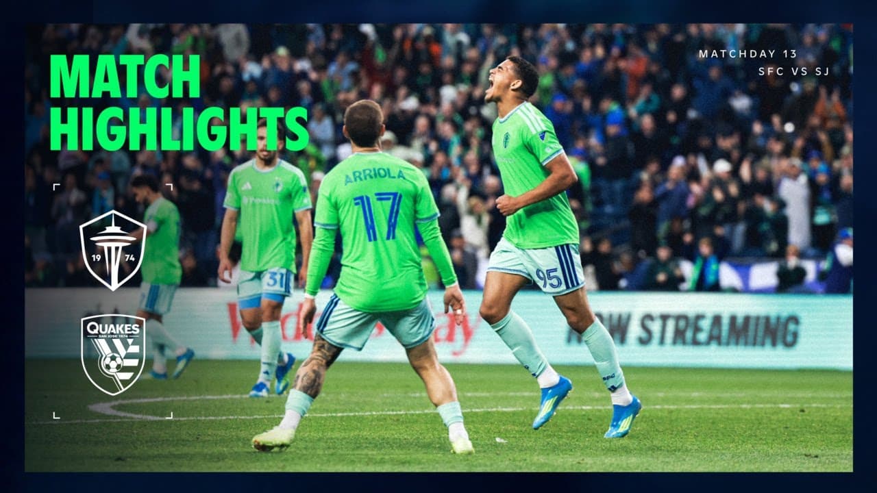 HIGHLIGHTS: Seattle Sounders FC vs. San Jose Earthquakes | May 13, 2026