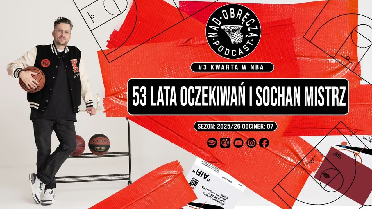 [#3 KWARTA w NBA] 53 lata oczekiwań i Sochan mistrz [07]