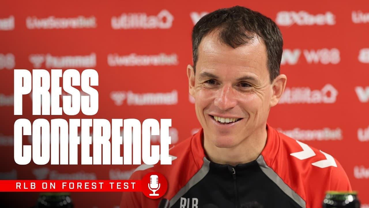 "The ambition in the squad is very high" | Régis Le Bris Previews Forest Test | Press Conference