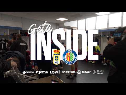 #GetaInside Getafe CF - Real Oviedo