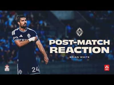Brian White Post Victory Reaction vs Cavalry FC 🎙️ | TELUS Canadian Championship Quarterfinals Leg 1