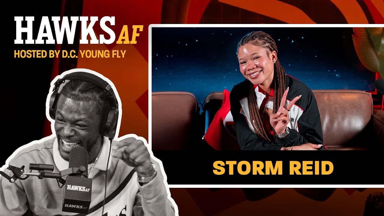 Storm Reid on going to college after winning an Emmy, her music dreams, & Atlanta roots | Hawks AF