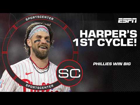 PHILLY SPECIAL ‼️ Bryce Harper's BIG NIGHT hitting for the cycle & more! | SportsCenter