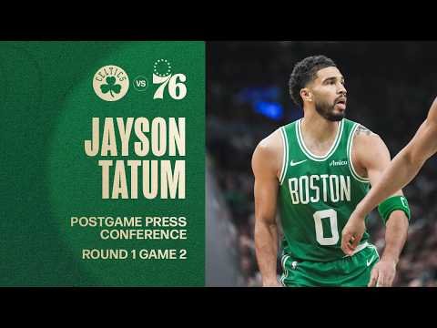 Jayson Tatum Postgame Media Availability: Round 1 Game 2 vs. Philadelphia 76ers