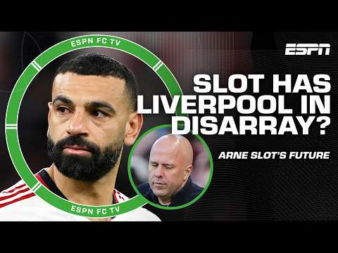 Arne Slot HAS TO GO!? 👀 Mo Salah criticizes Liverpool as 'crumbling' ahead of farewell | ESPN FC